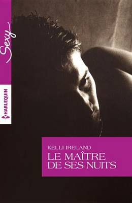 Book cover for Le Maitre de Ses Nuits