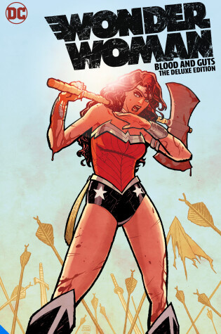 Cover of Wonder Woman: Blood and Guts The Deluxe Edition