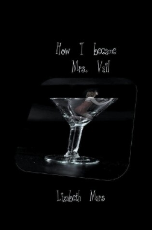 Cover of How I Became Mrs Vail