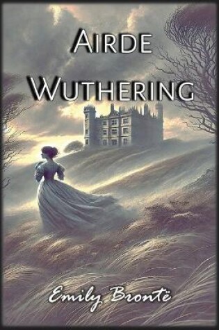 Cover of Airde Wuthering