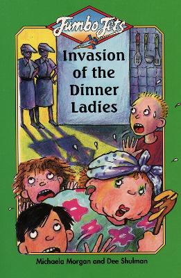 Cover of Invasion of the Dinner Ladies