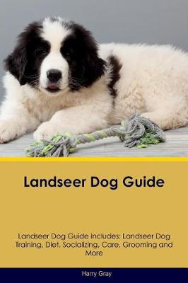 Book cover for Landseer Dog Guide Landseer Dog Guide Includes