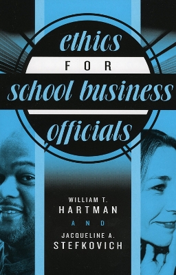 Book cover for Ethics for School Business Officials