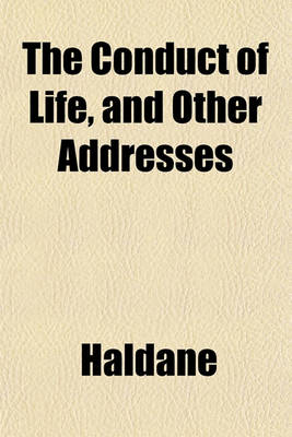 Book cover for The Conduct of Life, and Other Addresses