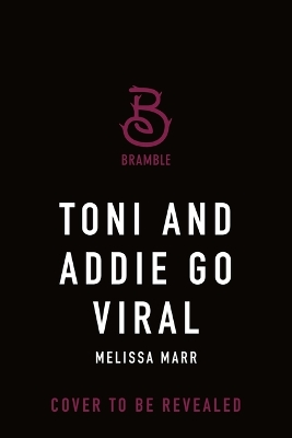 Book cover for Toni and Addie Go Viral