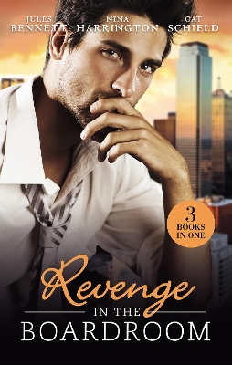 Book cover for Revenge In The Boardroom/Seducing The Enemy's Daughter/Who's Afraid Of The Big Bad Boss?/Unfinished Business