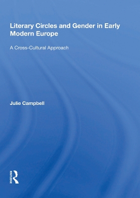 Book cover for Literary Circles and Gender in Early Modern Europe