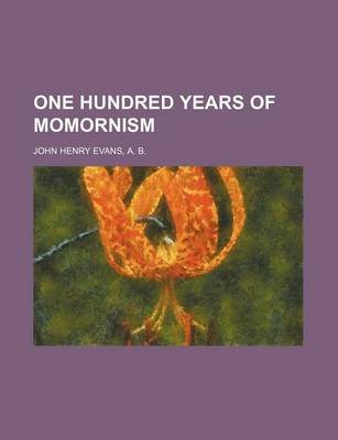 Book cover for One Hundred Years of Momornism