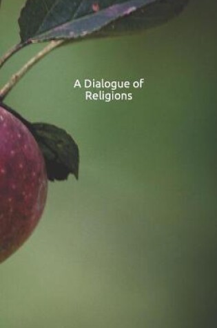 Cover of A Dialogue of Religions