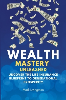 Book cover for Wealth Mastery Unleashed