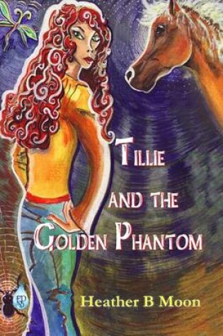 Cover of Tillie and the Golden Phantom