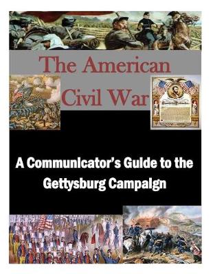 Book cover for A Communicator's Guide to the Gettysburg Campaign