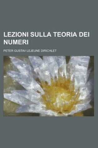 Cover of Lezioni Sulla Teoria Dei Numeri