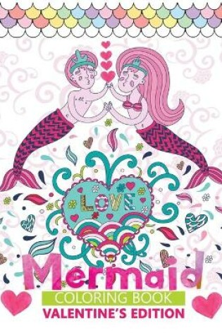 Cover of mermaid coloring book valentine's edition