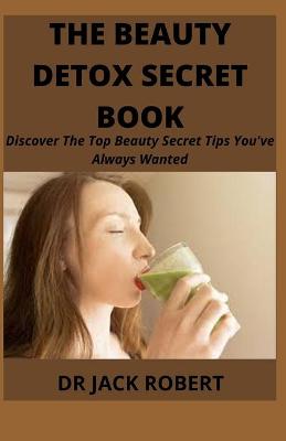 Book cover for The Beauty Detox Secret Book