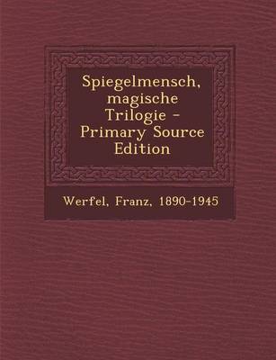 Book cover for Spiegelmensch, Magische Trilogie - Primary Source Edition