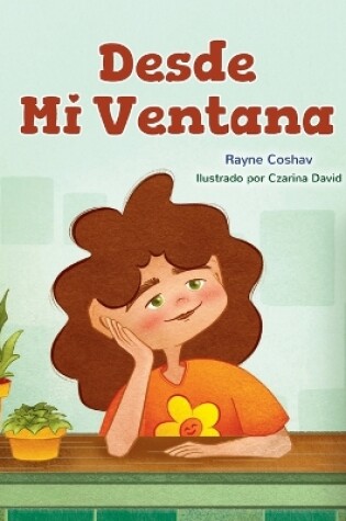 Cover of From My Window (Spanish Kids Book)