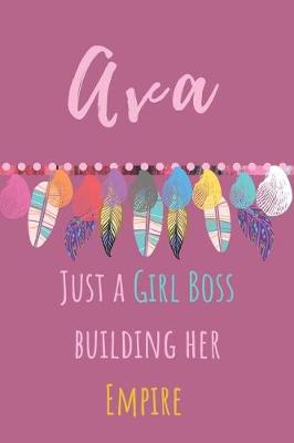 Book cover for Ava. Just A Girl Boss Building Her Empire