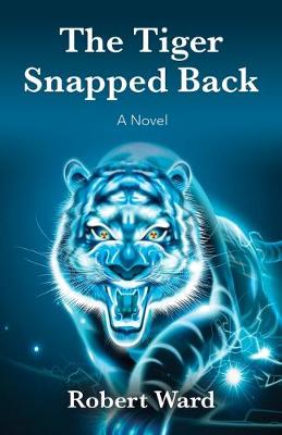 Book cover for The Tiger Snapped Back