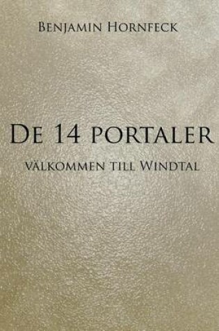 Cover of de 14 Portaler - Valkommen Till Windtal