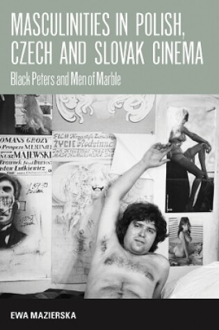 Cover of Masculinities in Polish, Czech and Slovak Cinema