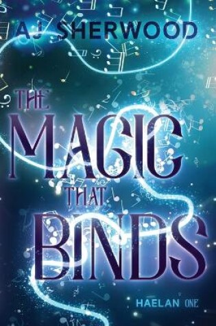 Cover of The Magic That Binds