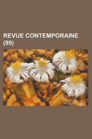 Cover of Revue Contemporaine (99)
