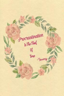 Book cover for Procrastination Is the Thief of Time