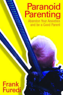 Book cover for Paranoid Parenting