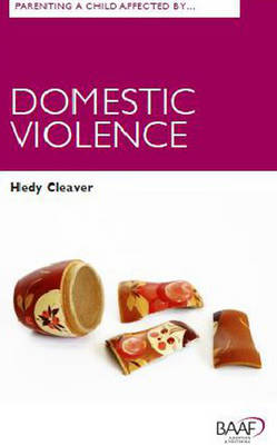 Book cover for Parenting A Child Affected by Domestic Violence