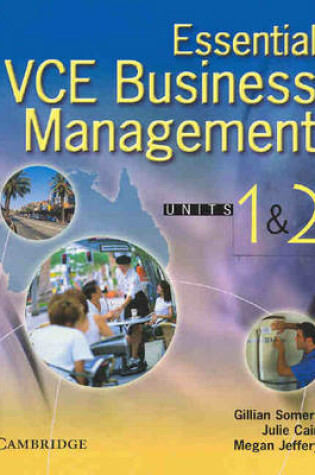Cover of Essential VCE Business Management Units 1 and 2 with CD-Rom
