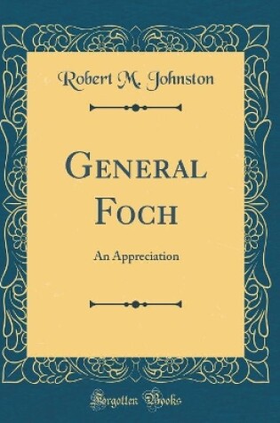 Cover of General Foch