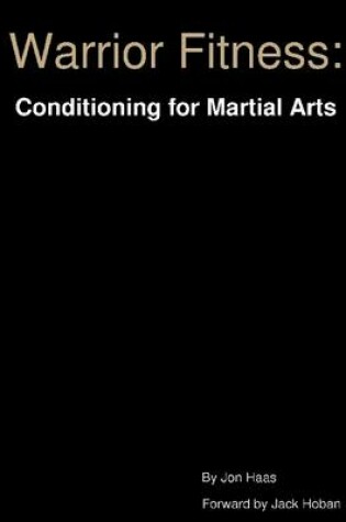 Cover of Warrior Fitness: Conditioning for Martial Arts