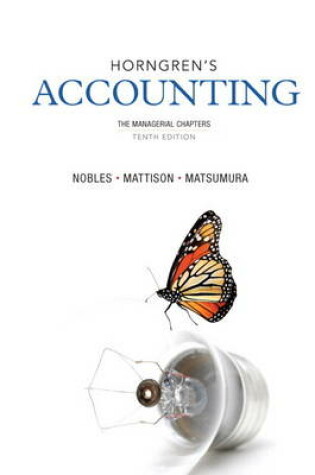 Cover of Horngren's Accounting, The Managerial Chapters and NEW MyAccountingLab with eText -- Access Card Package