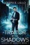 Book cover for A Traitor in the Shadows