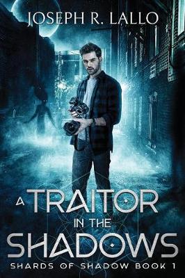 Book cover for A Traitor in the Shadows