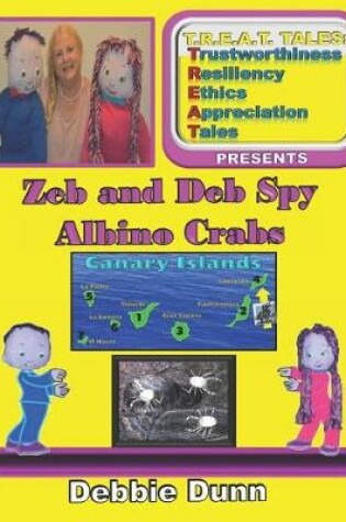 Cover of Zeb and Deb Spy Albino Crabs