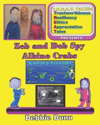 Book cover for Zeb and Deb Spy Albino Crabs