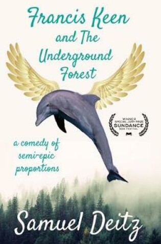 Cover of Francis Keen and The Underground Forest