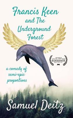 Book cover for Francis Keen and The Underground Forest