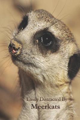 Book cover for Easily Distracted By Meerkats