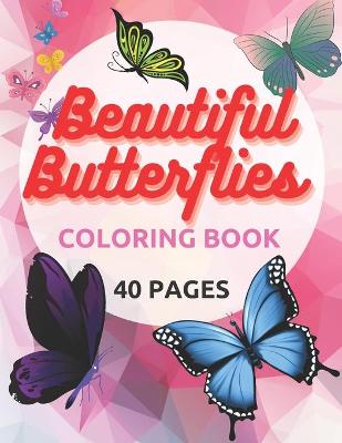 Book cover for Beautiful Butterflies Coloring Book