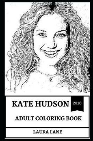 Cover of Kate Hudson Adult Coloring Book