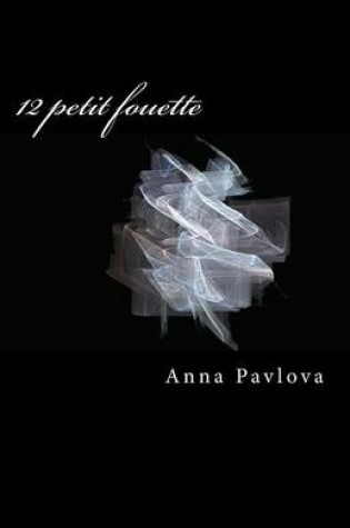 Cover of 12 Petit Fouette