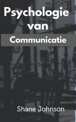 Book cover for Psychologie van Communicatie