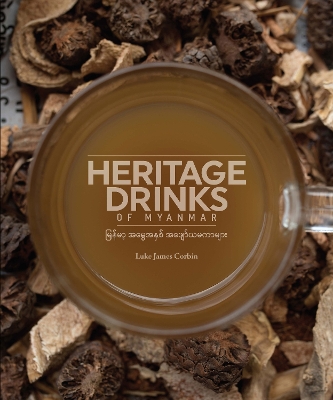 Cover of Heritage Drinks of Myanmar
