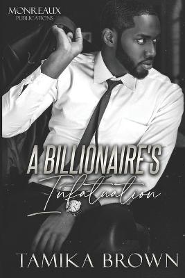 Cover of A Billionaire's Infatuation