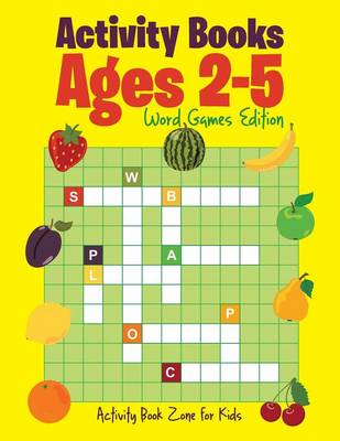 Book cover for Activity Books Ages 2-5 Word Games Edition