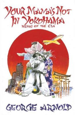 Book cover for Your Mama's Not In Yokohama