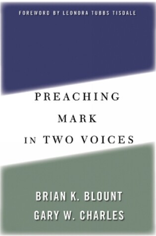 Cover of Preaching Mark in Two Voices